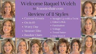 Welcome Raquel Welch to frannieshair.com - Review of 11 Wig Styles & a Sale!