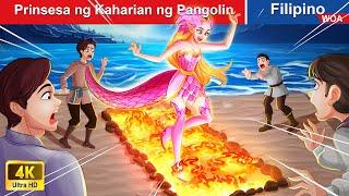 Prinsesa ng Kaharian ng Pangolin  | WOA - Filipino Fairy Tales