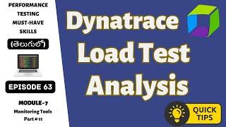 Ep 63 | M Tools |  Load Test Analysis Using Dynatrace: Quick Tips