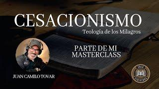 CESACIONISMO 1 PRIMERA PARTE DE MI MASTERCLASS