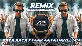 AAYA AAYA RE DJ REMIX | UNIQUE STYLE EDM DJ MIX | DJ AP REMIX NEW 2024