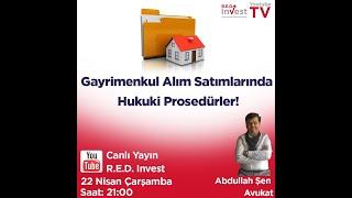 Gayrimenkul Alım Satımında Hukuki Süreçler