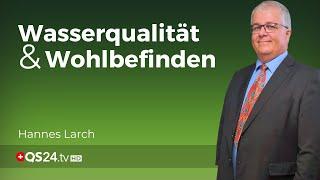 Wasser ist der Architekt unserer Gesundheit! | Erfahrungsmedizin | QS24 Gesundheitsfernsehen