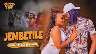 OBINNA SHOW LIVE: JEMBETILE LOVE - Vinny Flava & Gee Ng'anga