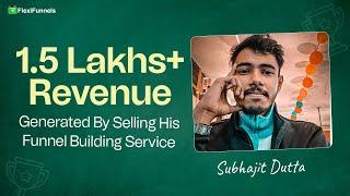 1.5 Lakhs Revenue | Success Story Ft. Subhajit Dutta