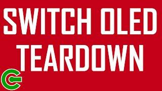 THE NINTENDO SWITCH OLED TEARDOWN / DISASSEMBLY