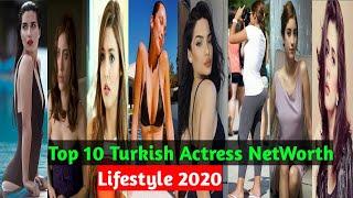 Top 10 Turkish Actresses | Net worth & Lifestyle 2020 | Comparison