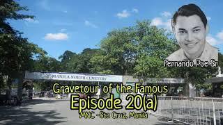 Gravetour of the Famous E20a | Fernando Poe Sr. | Manila North Cemetery