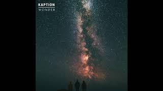 Kaption - Wonder