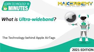 What is Ultra-wideband? (2021) | Learn Technology in 5 minutes