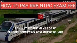 RRB NTPC Payment kaise kre | NTPC Exam fees how to Pay