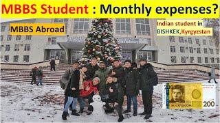 MBBS Abroad : monthly expenses as a student | Bishkek, Kyrgyzstan