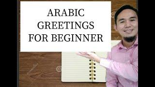 ARABIC GREETINGS FOR BEGINNER