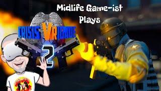 Midlife Game-ist - Livestream - Crisis VRigade 2 - Oculus Quest 2