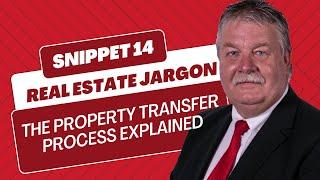 The Transfer Process Explained 2023, PropertyTime Real Estate, Team Leon Real Estate.