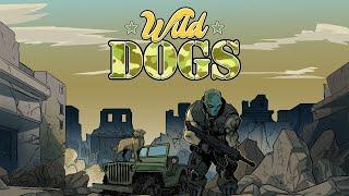 Wild Dogs | Xbox Series S/X, Xbox One, PS5/4, Nintendo Switch, PC