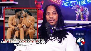 Waka Flocka Says 50/50 Relationships Are Perfect For Those Who.......