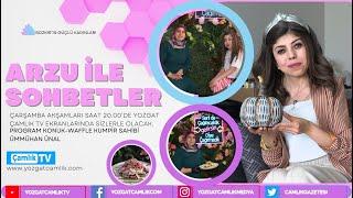 Arzu İle Sohbetler I Bozkır’ın Güçlü Kadınları Bu Programda I Waffle Kumpir Sahibi Ümmühan Ünal