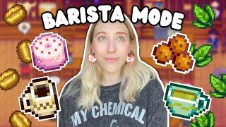 I played 100 days of Stardew Valley as a BARISTA