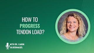 Tendon Load Progression | The Proven Steps You Need to Know  | PT Pro Talk Podcast