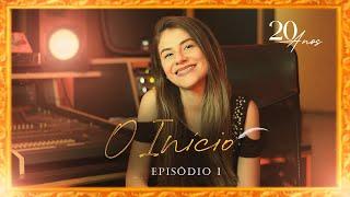 Gabriela Rodrigues | O inicio  -  Episódio 1 (Projeto Comemorativo 20 anos)