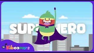 Superhero Song - The Kiboomers Preschool Songs & Nursery Rhymes for Circle Time