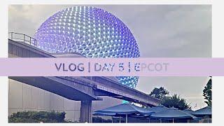 VLOG | DAY 5 - EPCOT - #epcot #disney #disneyworld #travelvlog #vlog