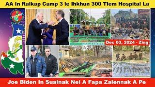 Dec 03 Zing: AA In Camp 3 le Ihkhun 300 Tlem Hospital La. Biden In Sualnak Nei A Fapa Zalennak Pe