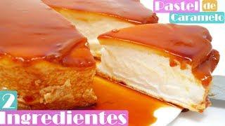 PASTEL de CARAMELO con SOLO 2 INGREDIENTES (INCREÍBLE postre fácil) Receta # 529