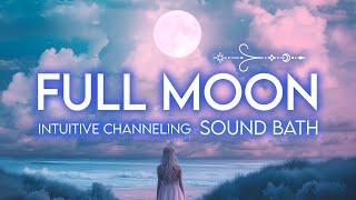 Super Full Moon Sound Bath - Aries Moon Channeling 444Hz - Ethereal Vocals and Crystal Singing Bowls