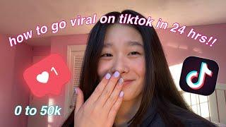 i tried going VIRAL on tiktok in 24 hours from 0 followers!! *i succeeded*