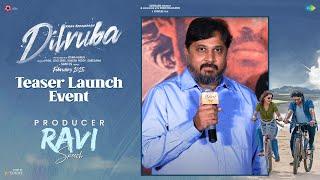 Producer Ravi Speech At Dilruba Movie Teaser Launch Event | YouWe Media