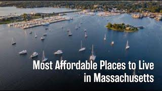 Most Affordable Places to Live in Massachusetts