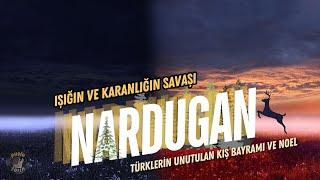 Nardugan: The Battle of Light and Darkness | The Forgotten Winter Festival of the Turks