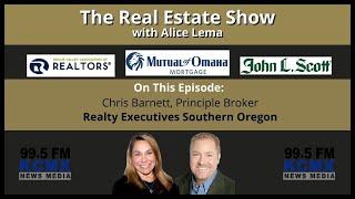 Southern Oregon Radio Show with Chris Barnett, Realty Executives Southern Oregon