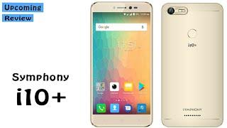 Symphony i10+ | i10 Plus | upcoming Review and Specifications