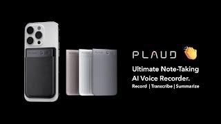  Introducing PLAUD NOTE: World’s NO.1 AI Voice Recorder