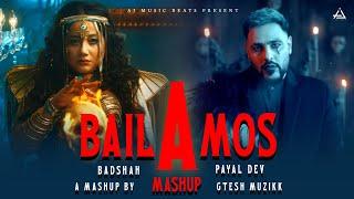 BAILAMOS Badshah X Payal Dev Mashup 2024 | Gtesh Muzikk | Badshah New Song 2024 #badshah #payaldev