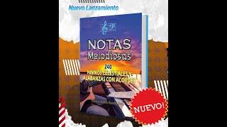 HIMNARIO CON NOTAS 240 HIMNOS Y ALABANZAS CON ACORDES