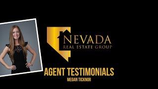 Why Real Estate Agents Love Nevada Real Estate Group - Megan Ticknor