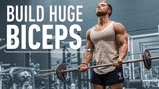 How To Build Huge Biceps: Optimal Training Explained