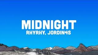 RhyRhy - Midnight (Lyrics) ft. Jordin4s