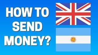 How To Send Money From UK To Argentina
