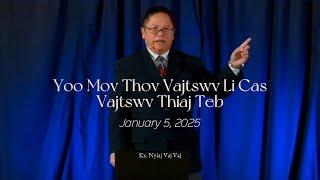 01-05-2025 Yoo Mov Thov Vajtswv Thov Vajtswv Li Cas Vajtswv Thiaj Teb