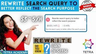 REWRITE SEARCH QUERY | QUALIFICATION TUTORIAL | UHRS | 2022 | THE TETRA ACDEMY