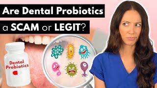 Do Dental Probiotics ACTUALLY Work? 