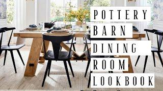 POTTERY BARN Dining Room Lookbook || New Dining Room Decor Ideas!