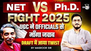 NET vs Ph.D. Controversy 2025 Latest Update  | UGC NET Latest Updates & Draft Changes! Big changes