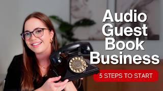 5 Steps to Start Your Audio Guest Book Business