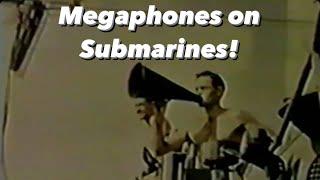 WWII Submarine Megaphones: Simple But Effective!